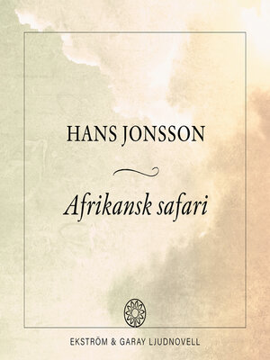 cover image of Afrikansk safari